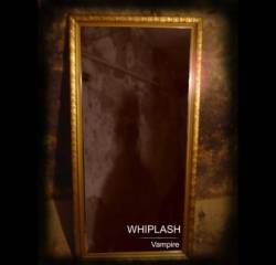Whiplash (GER) : Vampires